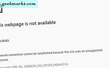 'err_ssl_version_or_cipher_mismatch' Kesalahan di Chrome - Apa yang Harus Dilakukan